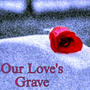 Our Love's Grave (Explicit)