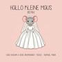 Hallo kleine Maus (Remix)