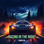 Racing in the Night