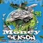 It's Money Season (feat. Keonna Shauntae) [Explicit]