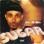 Sugar (Explicit)