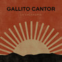 Gallito Cantor