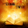 Robert Schumann: Fantasy & Symphony