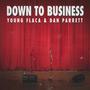 Down to Business (Explicit)