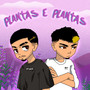 Plantas e Plantas (Explicit)