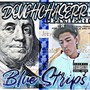 Blue Strips (Explicit)