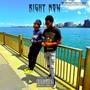 RIGHT NOW (feat. CAM BRAXY) [Explicit]