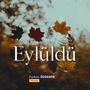 Eylüldü