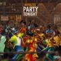 Party Tonight (Explicit)