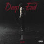 Deep End (Explicit)