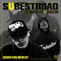 Subestimao (feat. Oscio & SohueAirLineBeats) [Explicit]