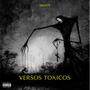 VERSOS TOXICOS (Explicit)