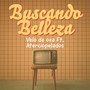 Buscando Belleza (feat. Aterciopelados)