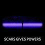 Scars Gives Powers (feat. Sketler)