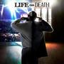 Life or Death (Explicit)