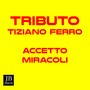 Acetto Miracoli (Tiziano Ferro Piano Version)