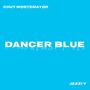 Dancer Blue (feat. Jezzi V)