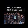 Mala Vibra (Explicit)