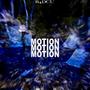 MOTION (feat. DranMan) [Explicit]