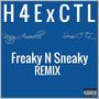 Freak N Sneaky Remix (feat. Semi CTL) [Explicit]