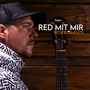 Red mit mir