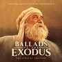 Ballads of the Exodus (Theatrical Edition)
