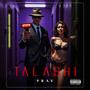 TALASHI (Explicit)