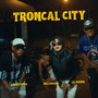 Troncal city (Explicit)