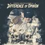 Difference of Opinion (feat. Shayne Sanders) [Explicit]