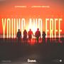 Young And Free