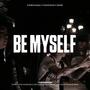 BE MYSELF (feat. playboicamau, Young Tazle & Wavxr)