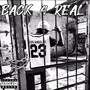 Back 4 Real (Explicit)