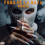 FUMA DE LA MATA (Explicit)