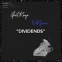 Dividends (feat. Kidd Grimm) [Explicit]