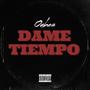 Dame Tiempo (Explicit)