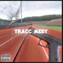 Tracc Meet (Explicit)