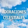 Adoraciones celestiales