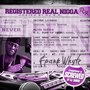 Registered Real Nigga (Chopped & Screwed)