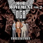 Mob Movement Vol. 2 (Explicit)