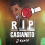 Rip Casianito (Explicit)