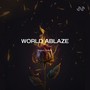 World Ablaze