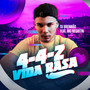 4-4-2, Vida Rasa (Explicit)