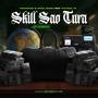 Skill Sao Tura (feat. The Real YC) [Explicit]