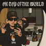 On Top Of The World (Explicit)