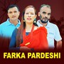 Farka Pardeshi