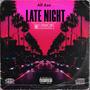 Late Night (feat. Cooly MacLeod) [Explicit]