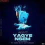 Yagye Nsem (feat. Nana BLK & Kayy Mensa)