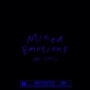 Mixed Emotions (Explicit)