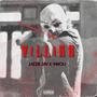 Villian (feat. Whou) [Explicit]