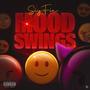 Mood Swings (Explicit)